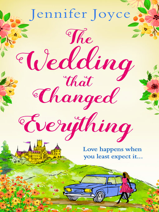 Title details for The Wedding that Changed Everything by Jennifer Joyce - Available